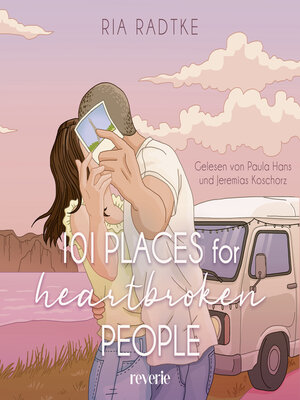 cover image of 101 Places for Heartbroken People